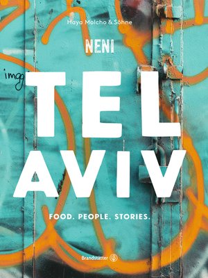 cover image of Tel Aviv by Neni. Food. People. Stories.